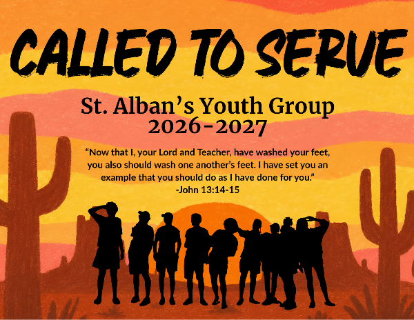 Called to Serve — St. Alban’s Youth Group 2026–2027. Open the full-size flyer.